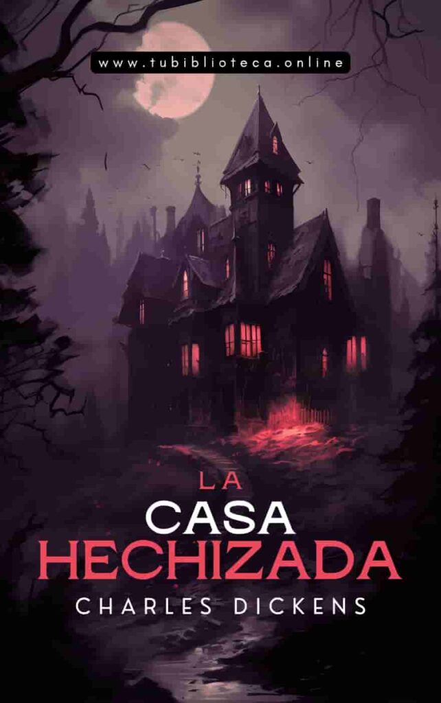 La casa hechizada de Charles Dickens | Ebook gratuito