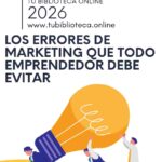 Los errores de marketing que todo emprendedor debe evitar | Ebook Gratis