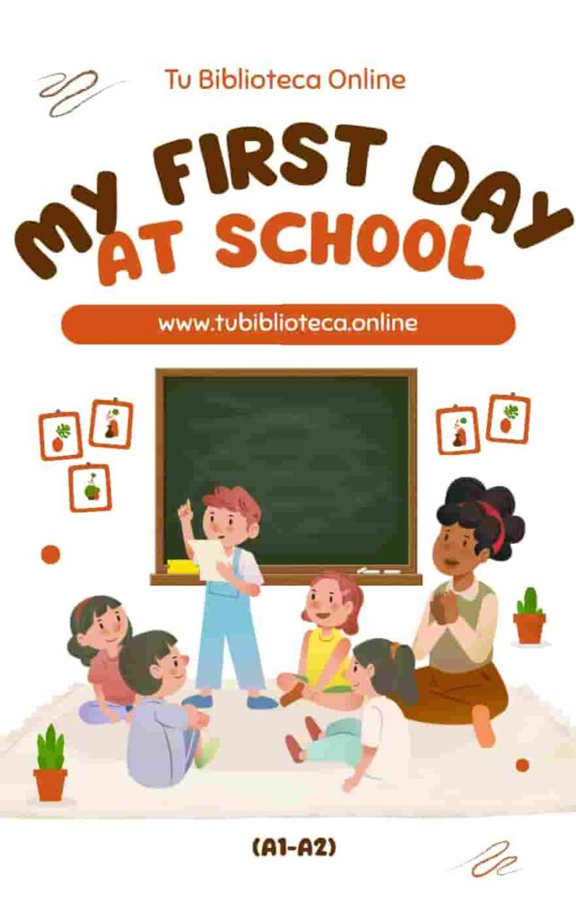 My First Day at School (A1-A2) | Ebook gratuito.