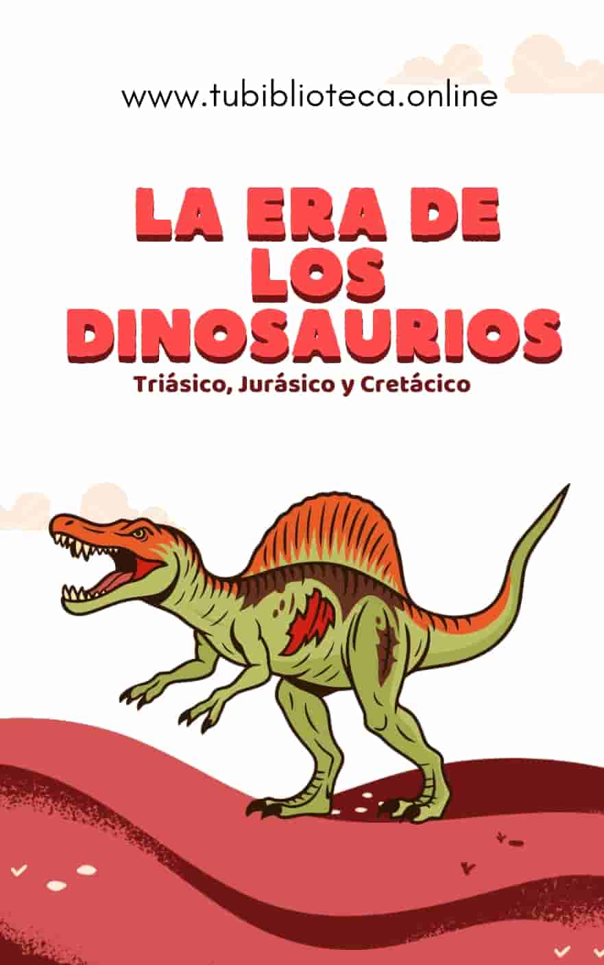 La Era de los Dinosaurios: Triásico, Jurásico y Cretácico