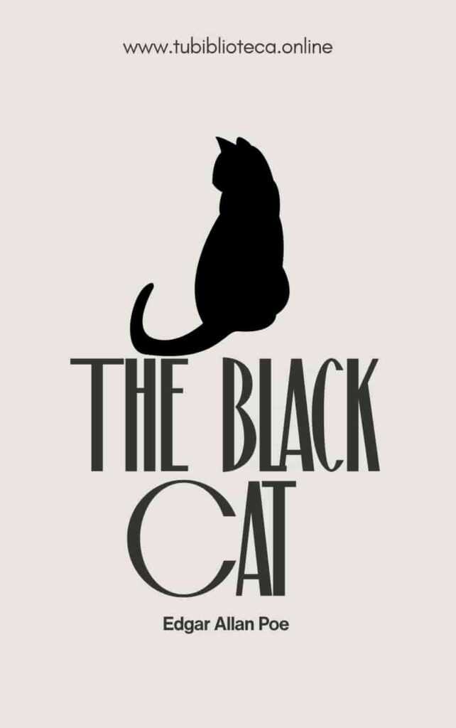 The Black Cat by Edgar Allan Poe