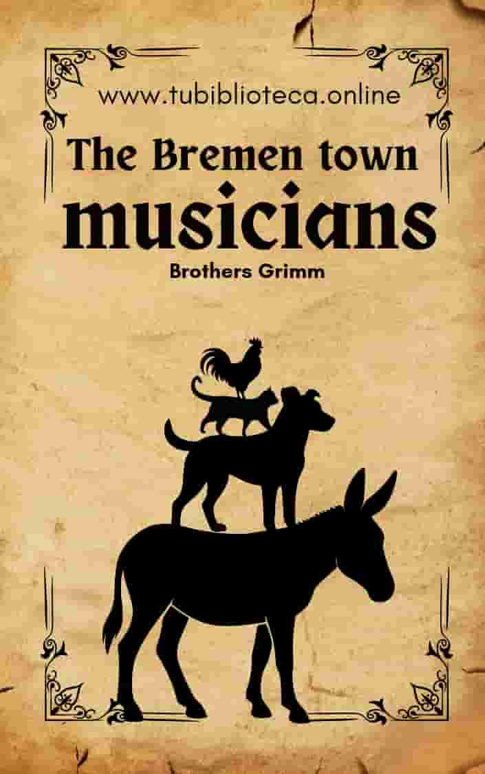 The Bremen Town Musicians by the Brothers Grimm